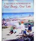 A Mother's Memories Book (Our Story, Our Life)