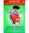 Snow Fright and the Seven Skeletons